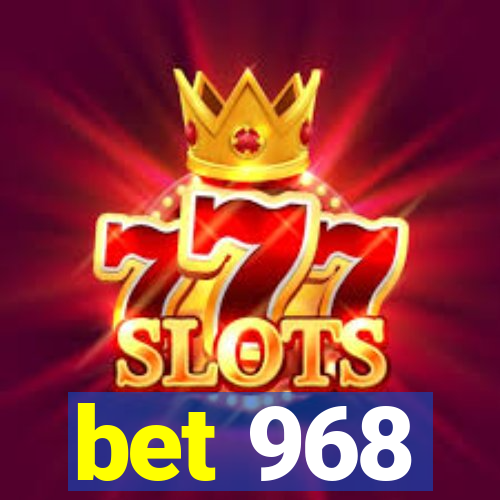 bet 968